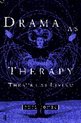 Drama as Therapy Volume 1