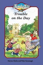 Trouble on the Day