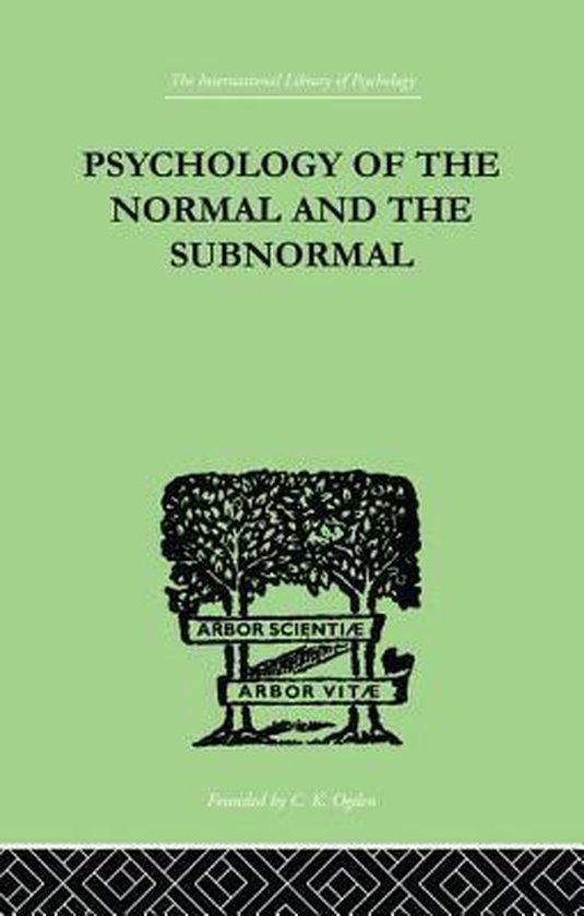 Psychology Of The Normal And The Subnormal - cover