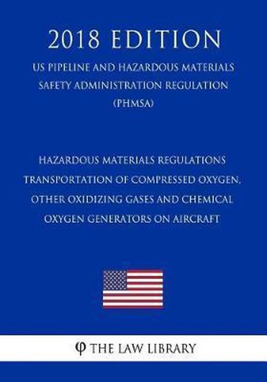 Hazardous Materials Regulations Transportation of Compressed Oxygen