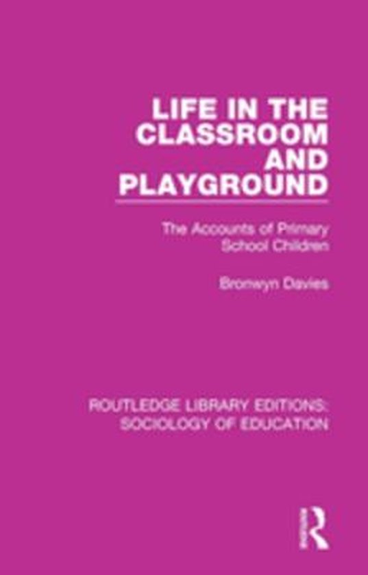 Routledge Library Editions: Sociology of Education - Life in ... - cover