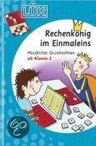 LÜK. Rechenkönig im Einmaleins: Mündliches Grundrechnen ab Klasse 2