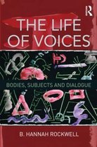 The Life of Voices