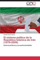 El sistema político de la República Islámica de Irán (1979-2009)