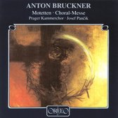 Bruckner:Motetten / Choral Messe