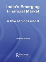 Routledge Studies in the Growth Economies of Asia- India's Emerging Financial Market