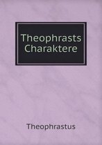 Theophrasts Charaktere