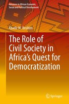 Advances in African Economic, Social and Political Development 5 - The Role of Civil Society in Africa’s Quest for Democratization