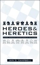 Heroes and Heretics