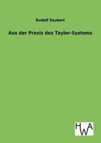 Aus Der Praxis Des Taylor-Systems