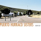 Puerto Hurraco Sisters - Goin' Out (LP)
