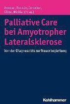 Palliative Care Bei Amyotropher Lateralsklerose