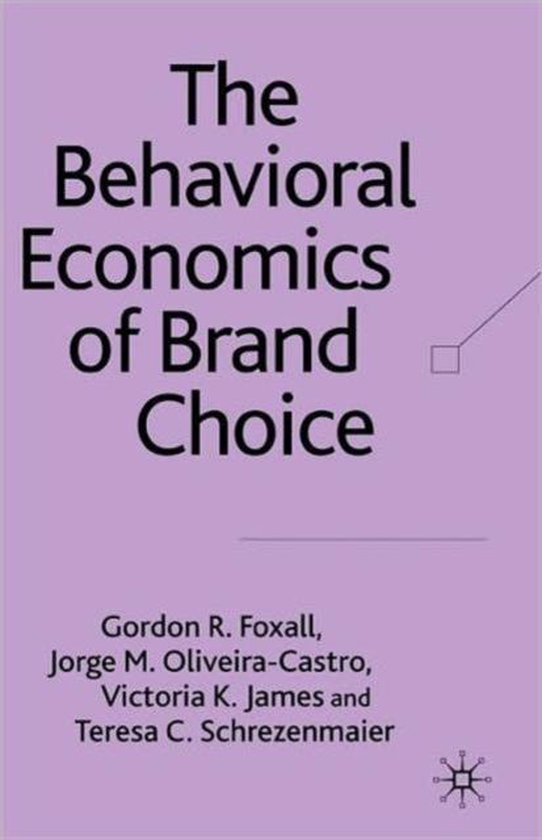 The Behavioral Economics of Brand Choice - cover