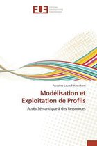 Modelisation Et Exploitation de Profils