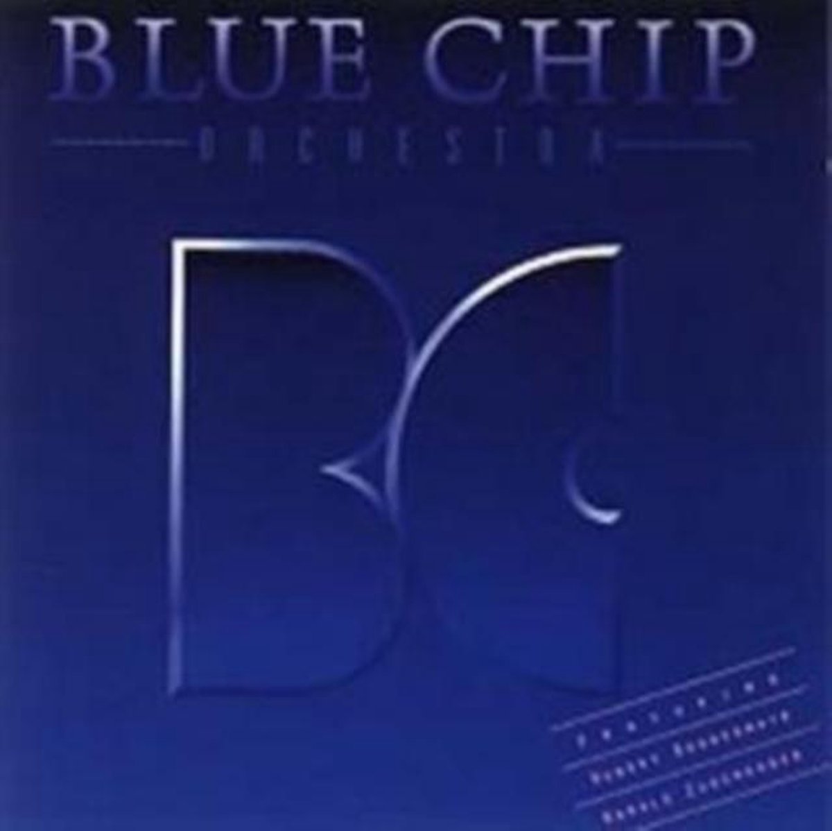 Blue Chip Orchestra - Bognermayr, Zuschrader - Blue Chip Orchestra