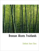 Bronson Alcotts Fruitlands