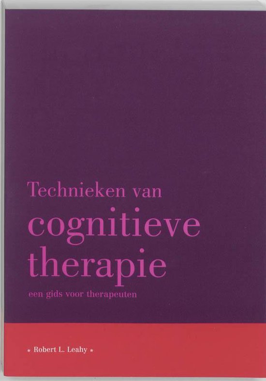 Cover van het boek 'Technieken van cognitieve therapie / druk 1' van Robert L. Leahy