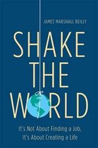 Shake the World