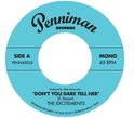 The Excitements - Don't You Dare Tell Her (7" Vinyl Single)