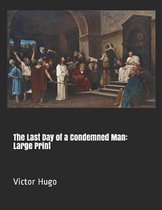 The Last Day of a Condemned Man