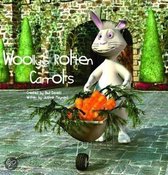 Woolly'S Rotten Carrots