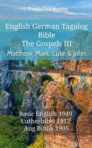 Parallel Bible Halseth English 683 - English German Tagalog Bible - The Gospels - Matthew, Mark, Luke & John