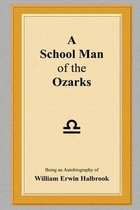 A School Man of the Ozarks