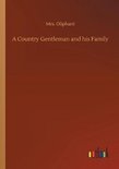 A Country Gentleman and his Family