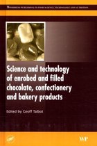 Science and Technology of Enrobed and Filled Chocolate, Confectionery and Bakery Products