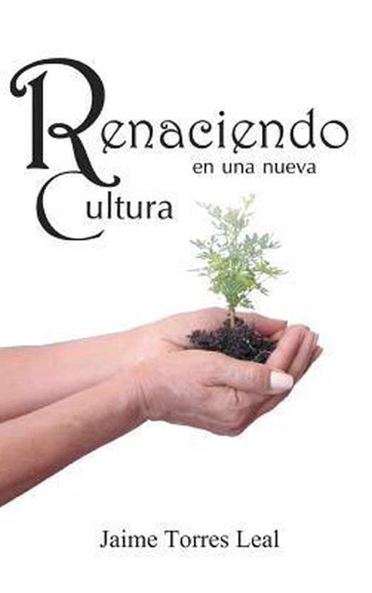 Renaciendo en una nueva cultura - cover