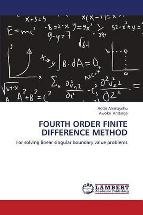 Fourth order finite difference method | 9783659436161 | Alemayehu Addis ...