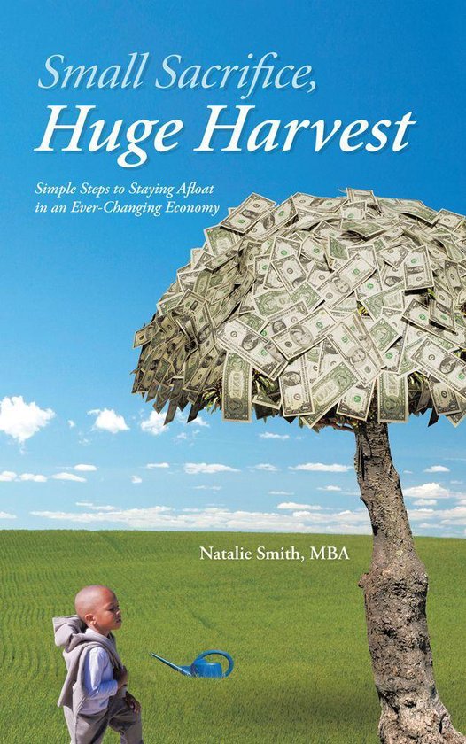 Small Sacrifice, Huge Harvest - cover