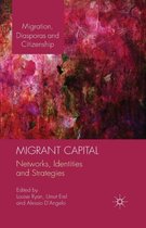 Migration, Diasporas and Citizenship- Migrant Capital