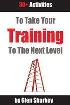Take Your Training to the Next Level