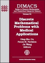 Series in Discrete Mathematics & Theoretical Computer Science- Discrete Mathematical Problems with Medical Applications
