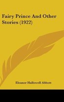 Fairy Prince and Other Stories (1922)