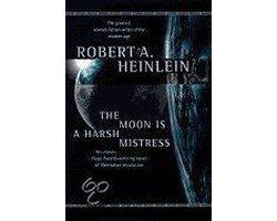 The Moon is a Harsh Mistress