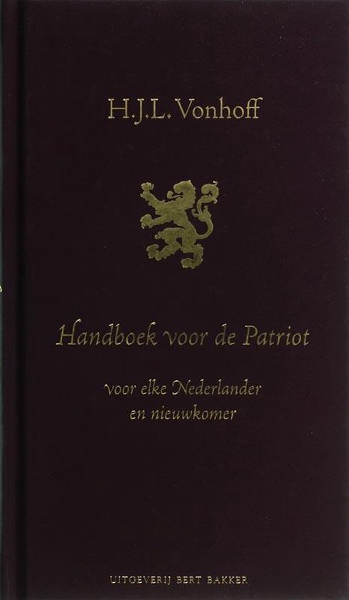 Handboek Voor De Patriot - H.J.L. Vonhoff | Highergroundnb.org