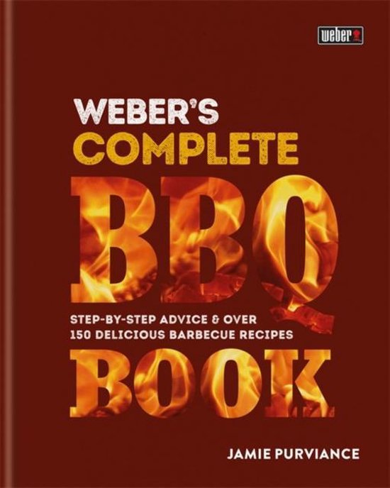 bevind zich Denk vooruit koper Weber's Complete BBQ Book, Jamie Purviance | 9780600635116 | Boeken |  bol.com