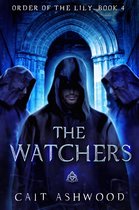 Order of the Lily 4 - The Watchers
