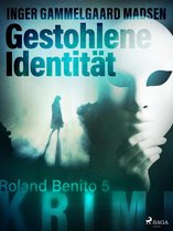 Roland Benito 5 - Gestohlene Identität - Roland Benito-Krimi 5