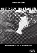 Camion Blanc - Meetings with strangers