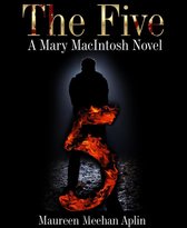 The Five, a Mary MacIntosh novel