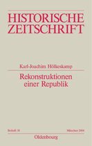 Historische Zeitschrift / Beihefte- Rekonstruktionen einer Republik