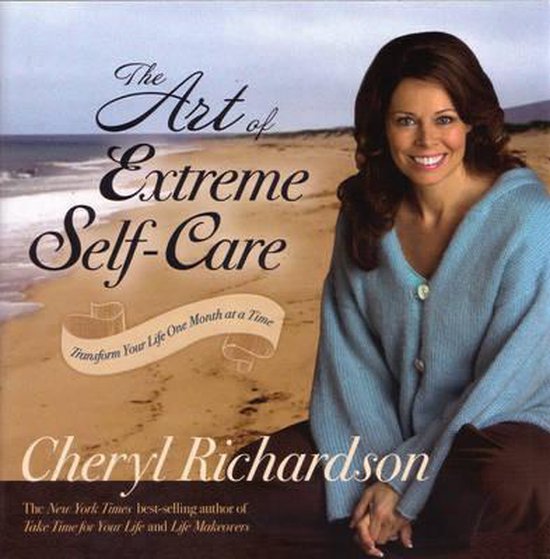 The Art Of Extreme Self-Care