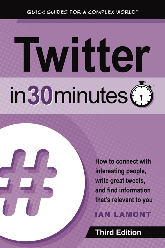 Twitter In 30 Minutes (3rd Edition) - cover