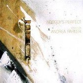 Nobody's Perfect (Mixed By Andrea Parker)