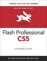 Flash Professional Cs5 For Windows And Macintosh: Visual Qui