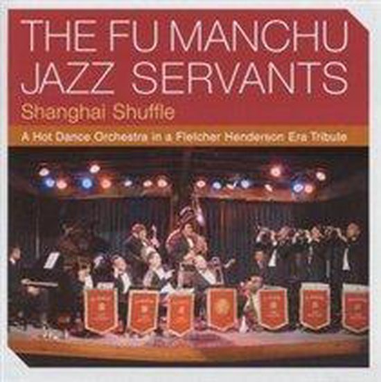 Shanghai Shuffle [spanish Import], Fu Manchu Jazz Servants CD (album