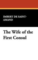 The Wife of the First Consul